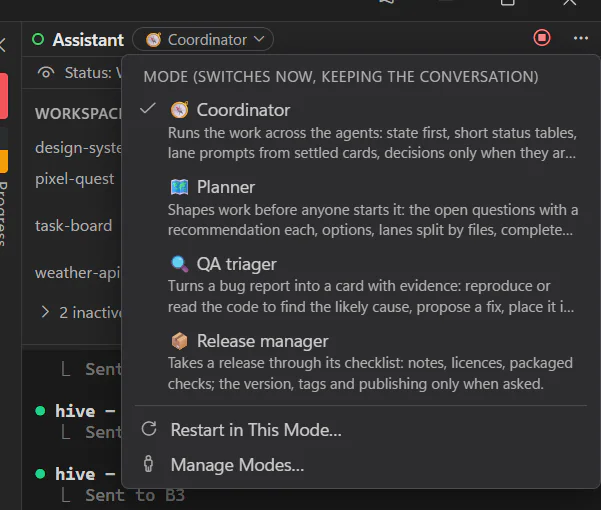 The Hive Assistant's mode menu: Coordinator, Planner, QA triager and Release manager, each with what it puts first